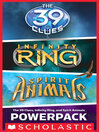 Cover image for The 39 Clues, Infinity Ring, and Spirit Animals Powerpack